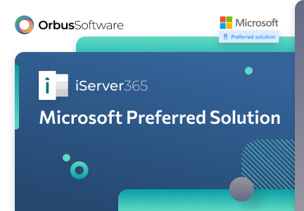 Orbus Software's iServer365 is now a Microsoft Preferred Solution